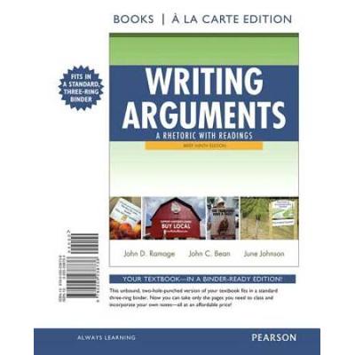 Writing Arguments: A Rhetoric With Readings, Brief...