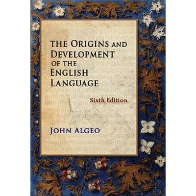 The Origins And Development Of The English Languag...