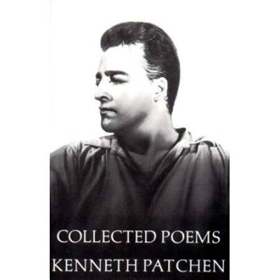 Collected Poems Of Kenneth Patchen