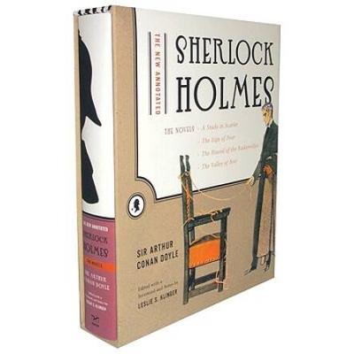 The New Annotated Sherlock Holmes: The Novels