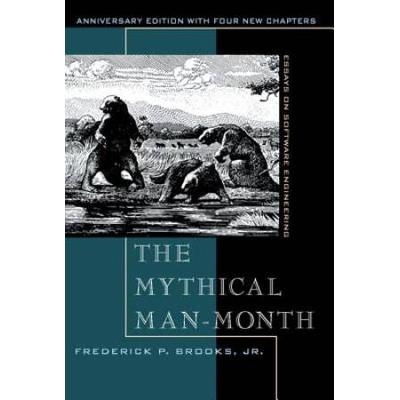The Mythical Man-Month: Essays On Software Enginee...