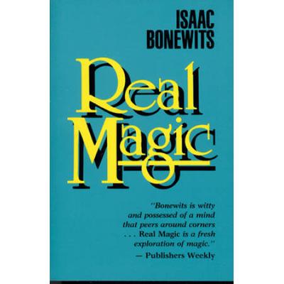 Real Magic: An Introductory Treatise On The Basic Principles Of Yellow Light