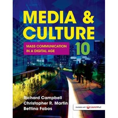 Media & Culture: Mass Communication In A Digi