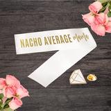 Koyal Wholesale Baby Shower Party Sash Nacho Average Mama Fabric | 0.5 H x 3 W x 72 D in | Wayfair APP78897