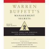 Warren Buffett's Management Secrets: Proven Tools For Personal And Business Success