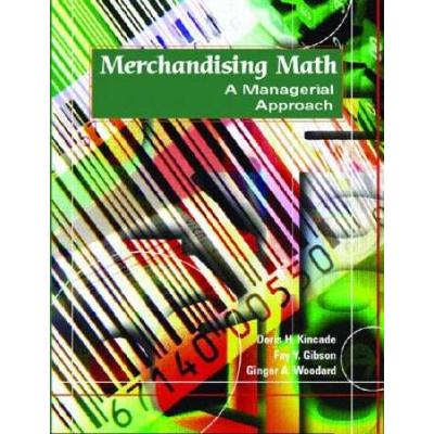 Merchandising Math: Managerial Approach