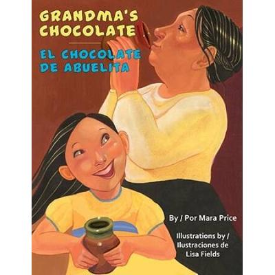 Grandma's Chocolate / El Chocolate De Abuelita