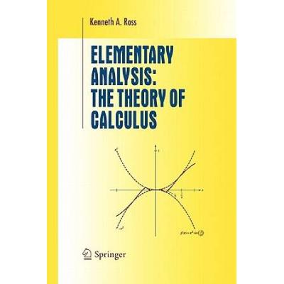 Elementary Analysis: The Theory Of Calculus