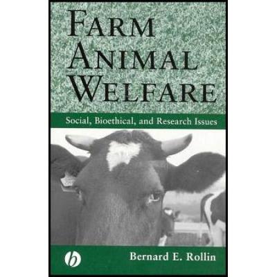 Farm Animal Welfare: Social, Bioethical, And Resea...