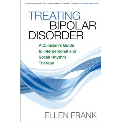 Treating Bipolar Disorder: A Clinician's Guide To ...
