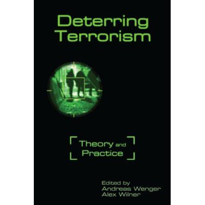 Deterring Terrorism: Theory And Practice