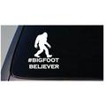 Bigfoot Believer Decal Yeti Sasquatch Funny Sticker Car Truck 4x4 SUV *D686*