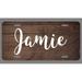Jamie Name Wood Style License Plate Tag Vanity Novelty Metal | UV Printed Metal | 6-Inches By 12-Inches | Car Truck RV Trailer Wall Shop Man Cave | NP189