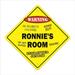 SignMission X-Ronnies Room 12 x 12 in. Crossing Zone Xing Room Sign - Ronnies