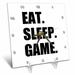 3dRose Eat Sleep Game - fun gifts for gamers - black text - video pro-gamer Desk Clock 6 by 6-inch