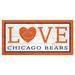 Chicago Bears 6'' x 12'' Team Love Sign