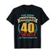 40. Hochzeitstag Spruch 40 Jahre T-Shirt