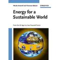 Energy For A Sustainable World: From The Oil Age To A Sun-Powered Future