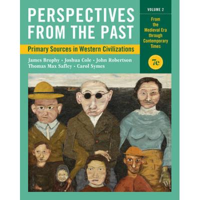 Perspectives From The Past: Primary Sources In Wes...