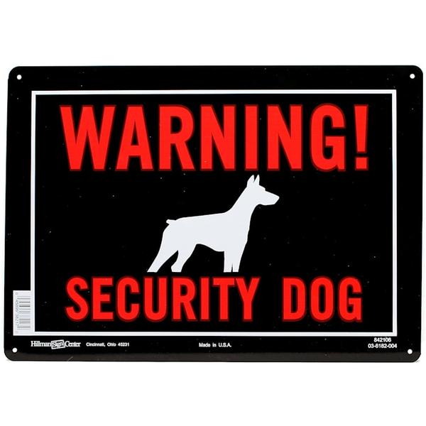hillman-sign-center--warning!-security-dog,-14-in/