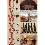 Buyenlarge U, V, W, X, Y, Z Illustrated Letters by Edmund Evans - Unframed Advertisements Print in White | 36 H x 24 W in | Wayfair