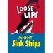 Buyenlarge 'Loose Lips Might Sink Ships' by Seymour R. Goff Vintage Advertisement in Blue/Red | 42 H x 28 W in | Wayfair 0-587-01050-9C2842