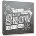 ArtWall 'Let It Snow' by Laura Marshall Textual Art on Wrapped Canvas in Gray/White | 14 H x 14 W x 2 D in | Wayfair 2mar051a1414w