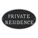 Red Barrel Studio® Bogie Private Residence Statement Garden Plaque Metal | 6 H x 10 W x 0.25 D in | Wayfair B32A64485338493D8D757A4F804D59DE