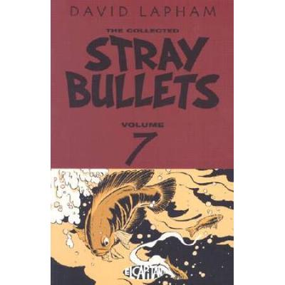 The Collected Stray Bullets