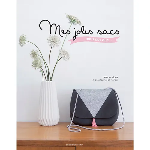 Livre ""Mes jolis sacs mais pas que...