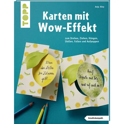 Buch Karten mit Wow-Effekt – Zum Drehen, Ziehen, Hängen, Stellen Falten und Aufpoppen