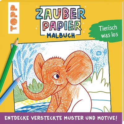 Malbuch Zauberpapier - Tierisch was los