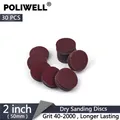 POLIWELL 30 pièces 2 "50mm Grain 40 240 600 1000 1500 2000 Grain rouge Sec Disques de Ponçage Papier