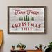 The Holiday Aisle® Farm Fresh Christmas Trees - Textual Art Print on Canvas in Gray/Green/Red | 31.5 H x 23.5 W x 1.5 D in | Wayfair