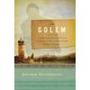 Golem: A New Translation Of The Classic Play And Selected Short Stories