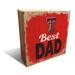 Fan Creations Best Dad Block in Black/Blue/Brown | 6 H x 6 W x 1.5 D in | Wayfair C1080-Texas Tech