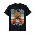 I don't like Morning People Teddy Bär Bear Coffee Retro T-Shirt