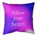 Quotes Multicolor Background Follow Your Heart Quote Pillow-Faux Linen