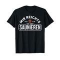 Sauna Wellness Saunagänger Finnische Sauna T-Shirt