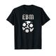 EBM - Electronic Body Music - PRO-EBM T-Shirt