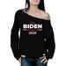 Awkward Styles Joe Biden 2020 Off The Shoulder Sweatshirt for Women Candidates Collection United States of America Elections 2020 President Off The Shoulder Sweatshirt Vote for Joe Biden Fans Sweater