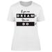 You Can Dream It Tee Women's -Image by Shutterstock