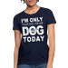 I'M Only Talking To My Dog Today Funny Dog Owner Shirt Dogs Shirt Gift For Dog Mom Dog Mom Shirt Dog Pink Shirts For Women Dog Lover Pink T Shirt Gift