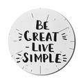 Saying Mouse Pad for Computers Encouraging Text Be Live Simple in Creative Monochrome Style Print Round Non-Slip Thick Rubber Modern Gaming Mousepad 8 Round Dark Grey and White by Ambesonne