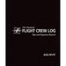 The Standard Flight Crew Log : Trip and Expense Record (Paperback)