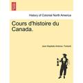 Cours D Histoire Du Canada. (Paperback)