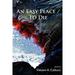 An Easy Place / To Die (Paperback)