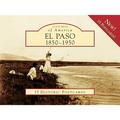 Postcards of America: El Paso 1850-1950 (Other)