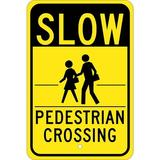 National Marker Reflective Slow - Pedestrian Crossing Pedestrian Sign 18 x 12 Aluminum (TM165J)