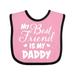 Inktastic My Best Friend is My Daddy with Hearts Boys or Girls Baby Bib